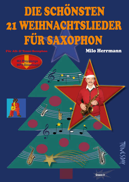 Die schÃ¶nsten 21 Weihnachtslieder fÃ¼r Saxophon